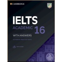 Cambridge IELTS 16 Academic + Answers + Audio Cambridge IELTS 16 Academic + Answers + Audio